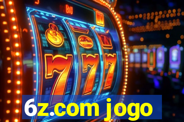 6z.com jogo